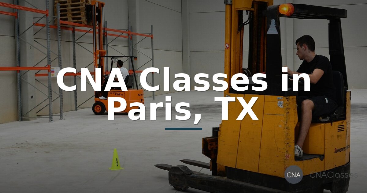 CNA Classes Paris, TX: Programs, Cost & Certification