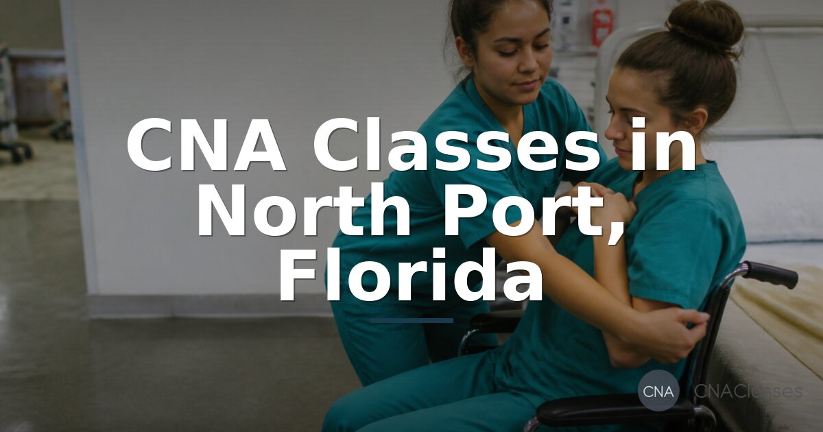 CNA Schools in North Port, FL | Classes & Training