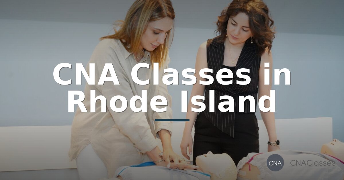 Best CNA Classes in Rhode Island: Top Programs 2026
