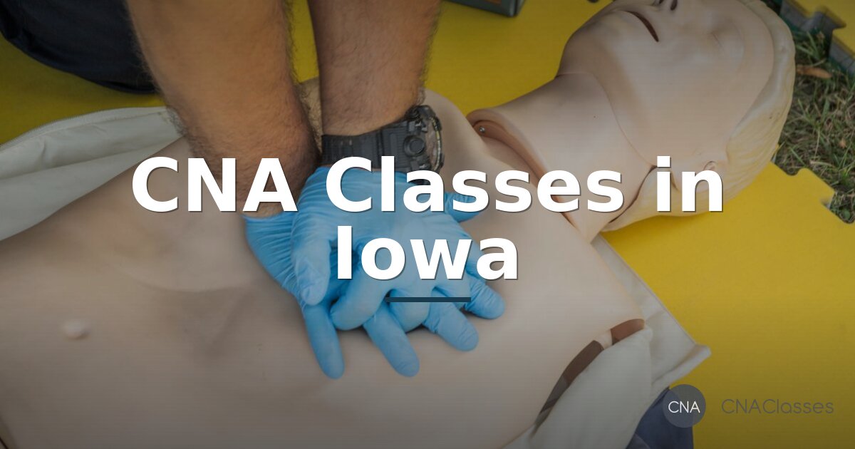 Best CNA Classes in Iowa | CNAClasses