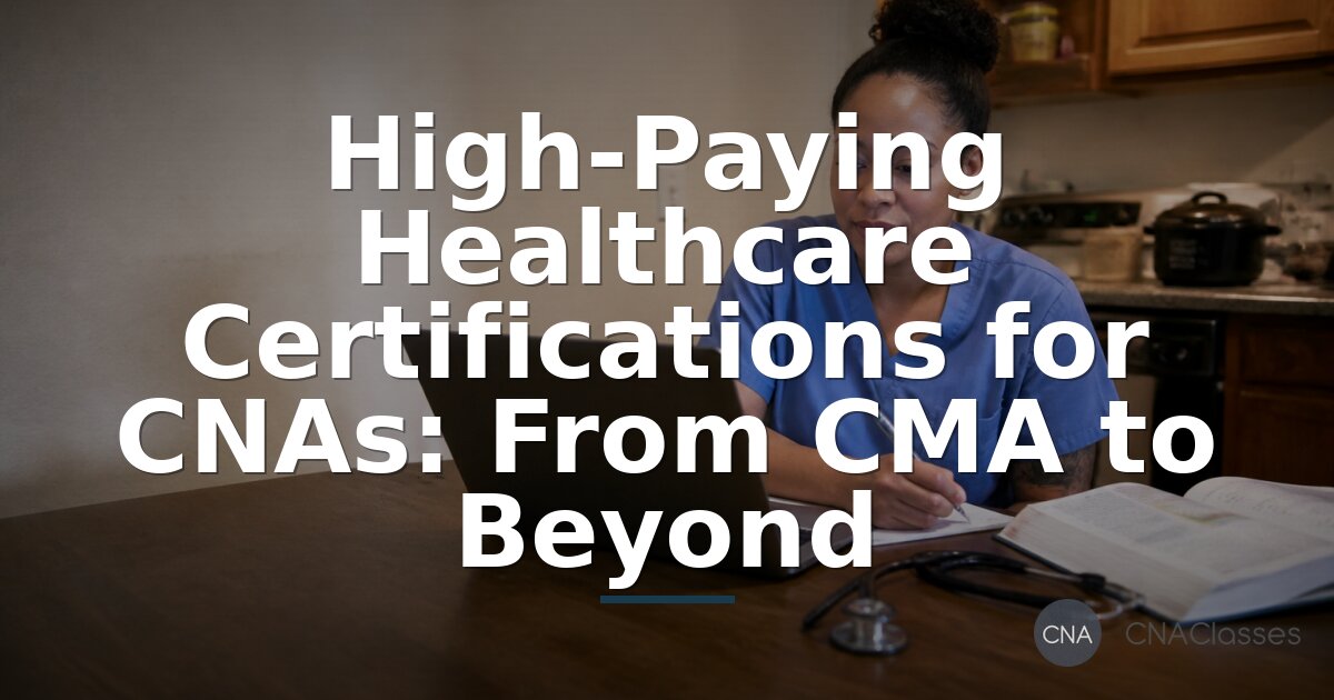 Best Online Healthcare Certifications for CNAs in 2026