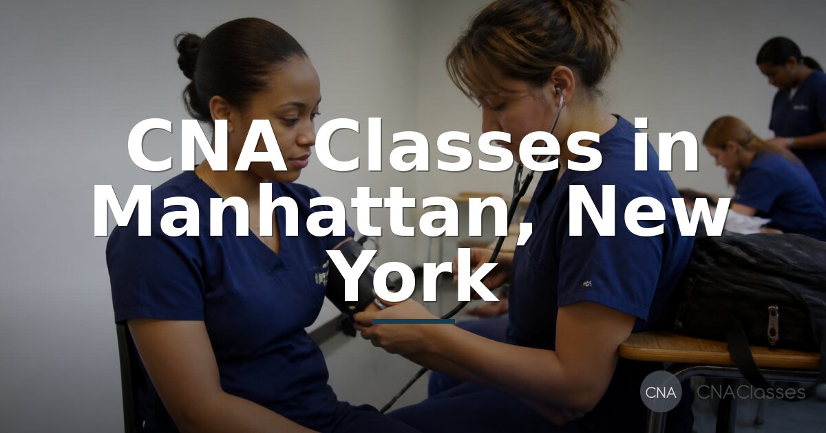CNA Classes in Manhattan, NY | Free & Low-Cost Options