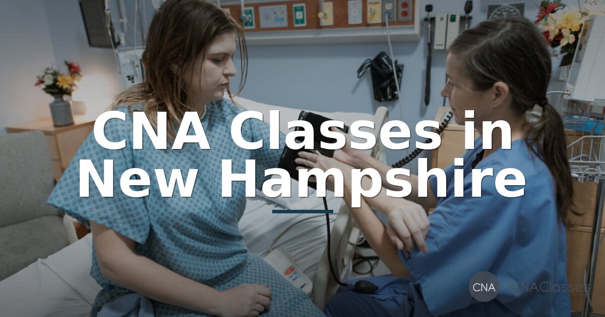 Best CNA Classes in New Hampshire (2026 Rankings)