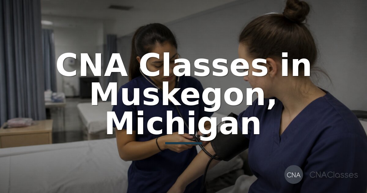CNA Schools in Muskegon, MI | Compare Classes & Costs