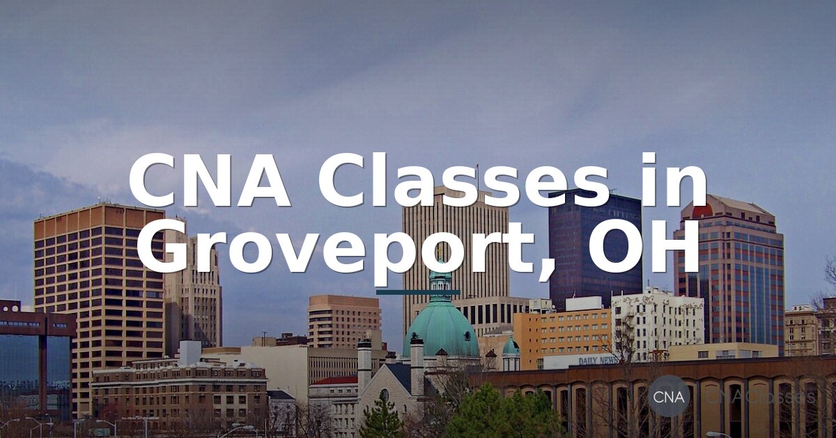 CNA Classes in Groveport, OH: STNA Training & Costs