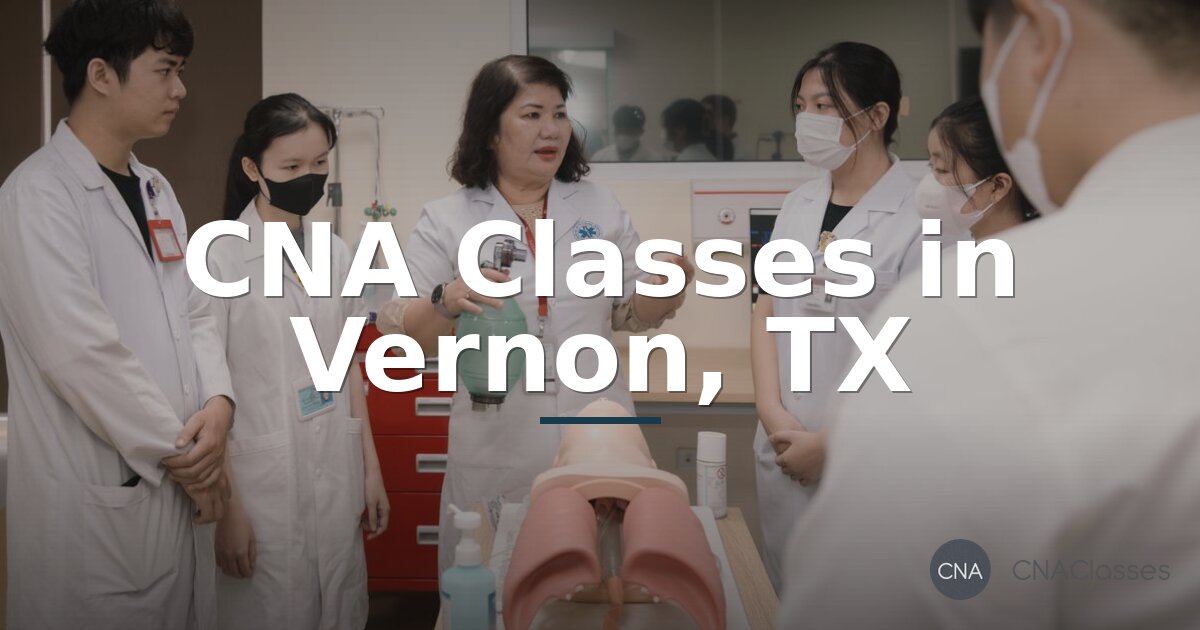 CNA Classes in Vernon, TX | How to Become a CNA