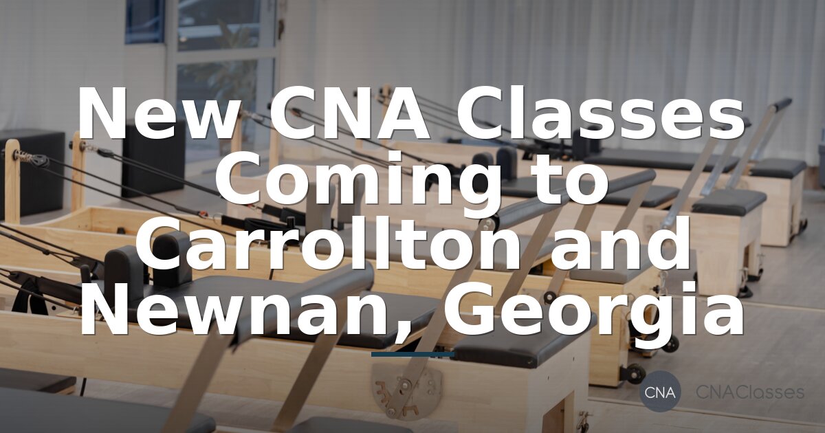 CNA Classes in Carrollton & Newnan, GA: Training Guide 2026