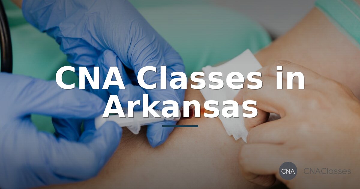 Best CNA Classes in Arkansas | Top Training Programs 2026