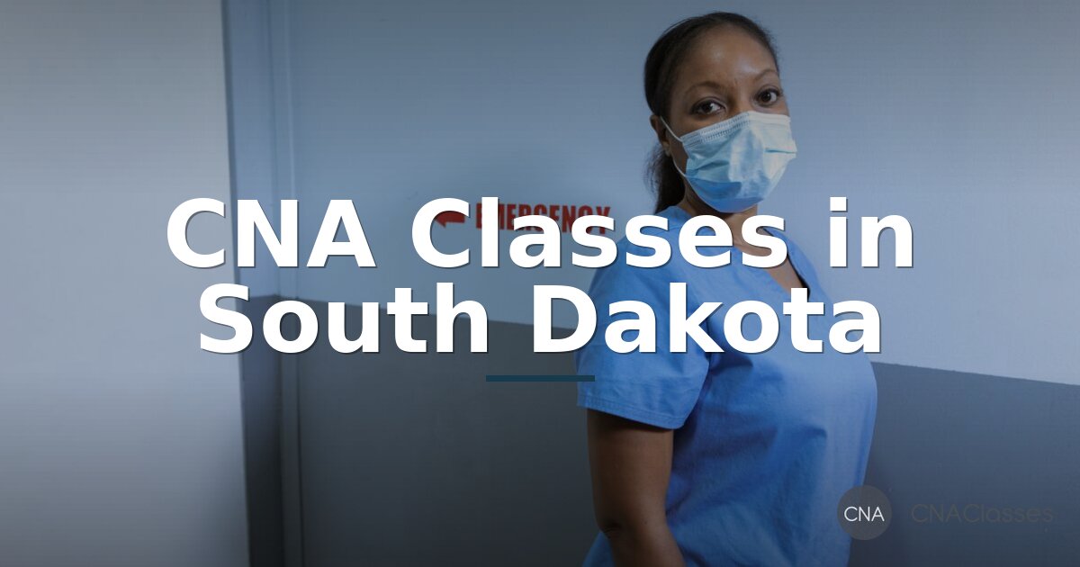 Best CNA Classes in South Dakota | Top Programs (2026)