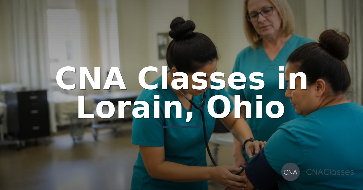 CNA Schools in Lorain, OH | State-Approved Classes
