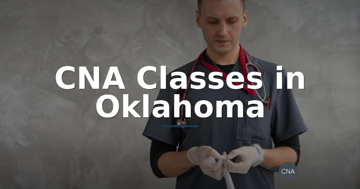 Best CNA Classes in Oklahoma | Top Programs 2026