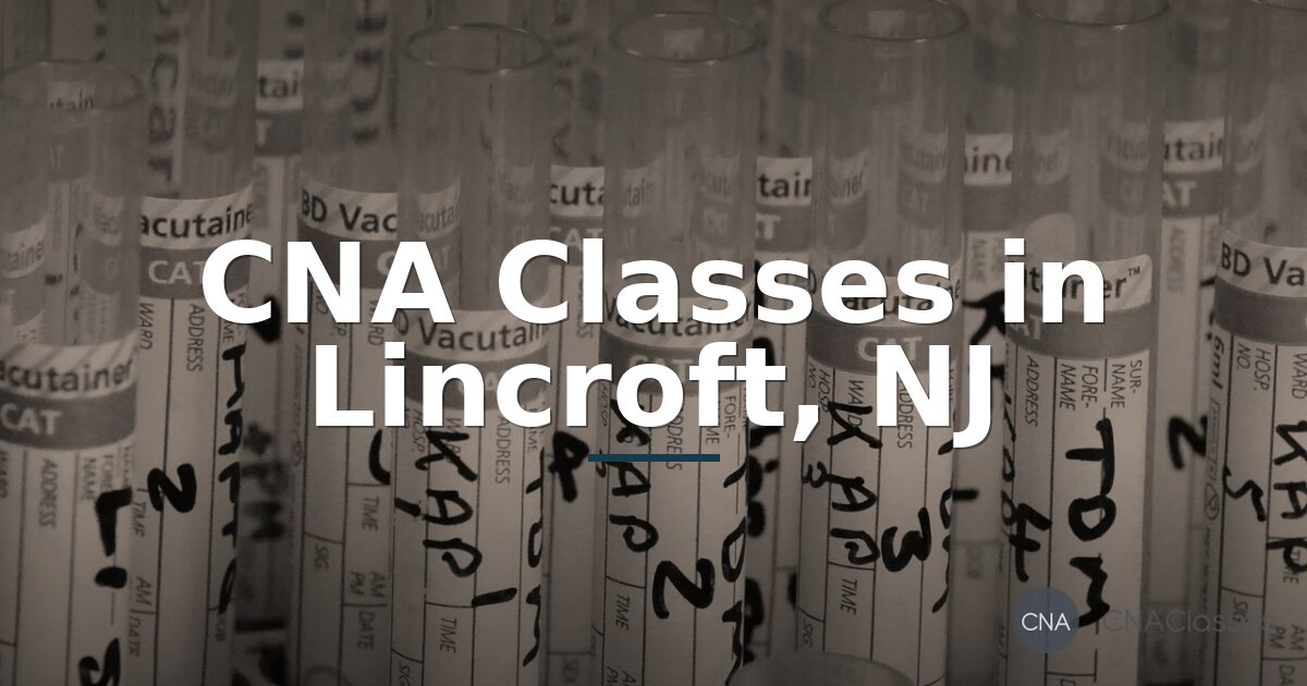 CNA Classes in Lincroft, NJ – Find Local Training & Schedules